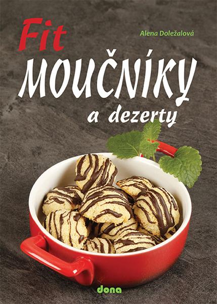 Fit moučníky a dezerty - 978-80-7322-213-0