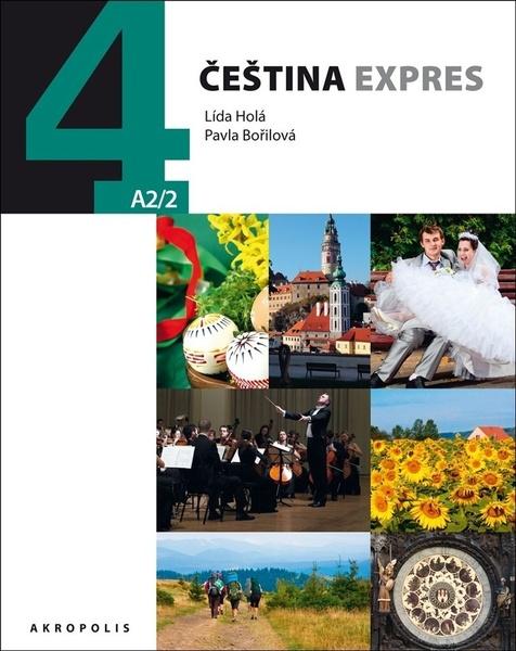 Čeština expres 4 (A2/2) - anglicky + CD - Lída Holá, Pavla Bořilová