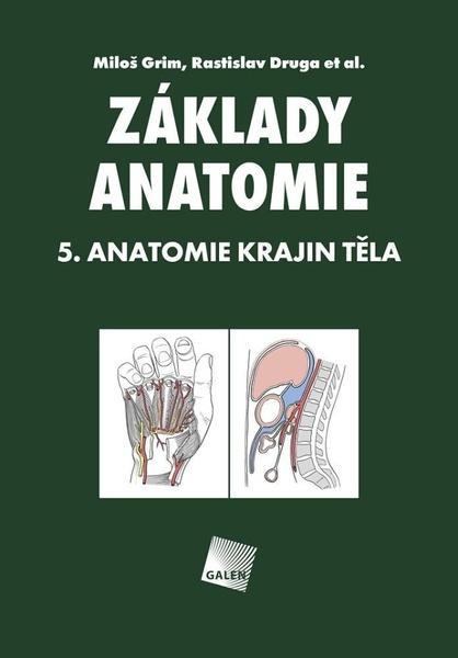Základy anatomie. 5. Anatomie krajin těla - 978-80-7492-401-9