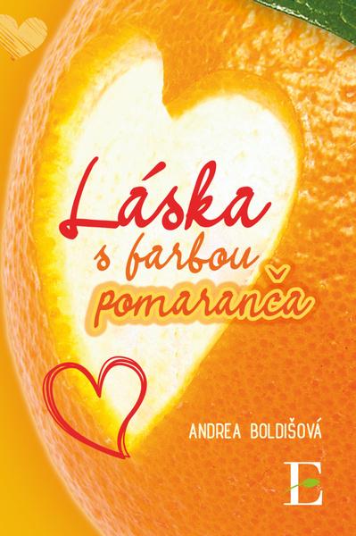 Láska s farbou pomaranča - 978-80-8197-197-6