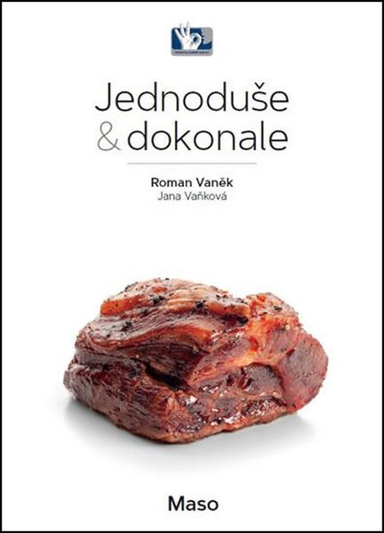 Maso - Jednoduše & dokonale - Roman Vaněk - 978-80-87737-40-8
