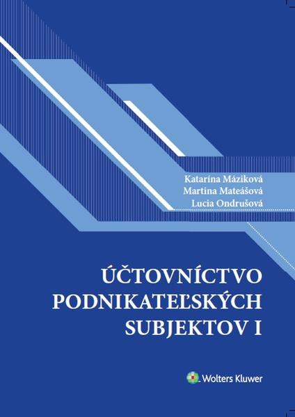 Účtovníctvo podnikateľských subjektov I. - 978-80-571-0010-2