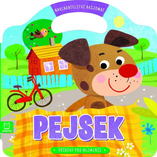 AKSJOMAT Příběhy pro nejmenší - Pejsek - 978-80-87845-68-4