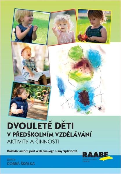 Dvouleté děti v předškolním vzdělávání III - 978-80-7496-406-0
