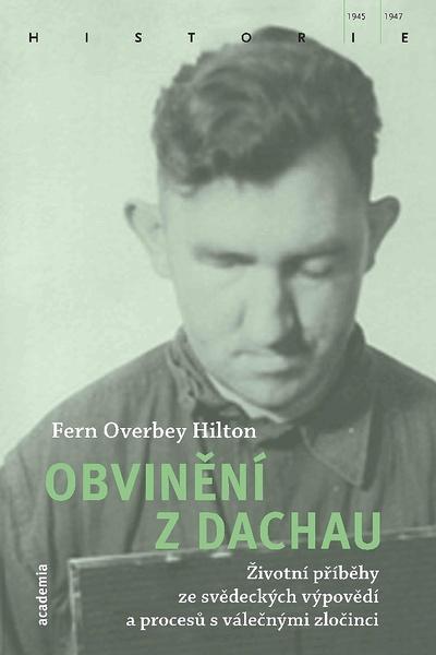 Obvinění z Dachau - 978-80-200-2951-5