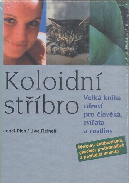 Koloidní stříbro - 978-80-7336-677-3