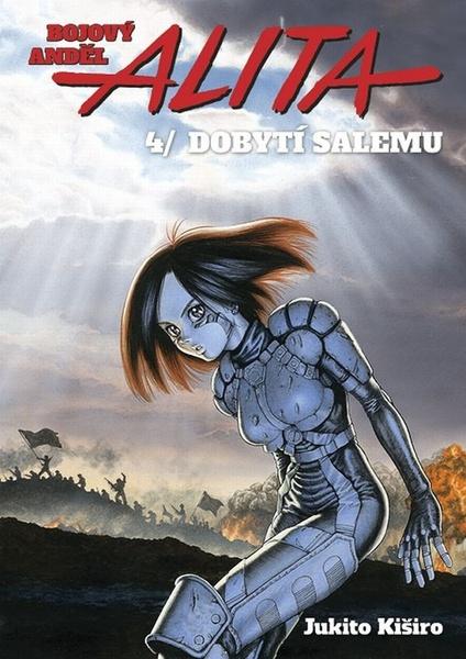 Bojový anděl Alita 4 Dobytí Salemu - 9788074496745