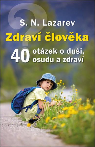 40 otázek o duši, osudu a zdraví - 978-80-907509-0-6