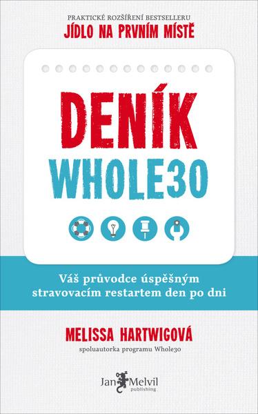 Deník Whole30 - Melissa Hartwigová