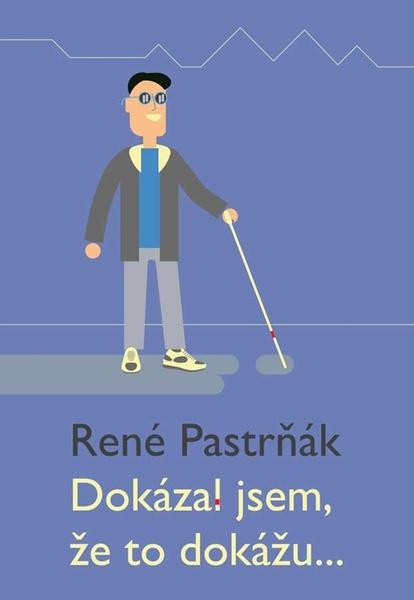 Dokázal jsem, že to dokážu... - 978-80-88298-37-3