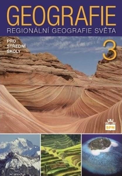 Geografie pro střední školy 3 - 9788072356485