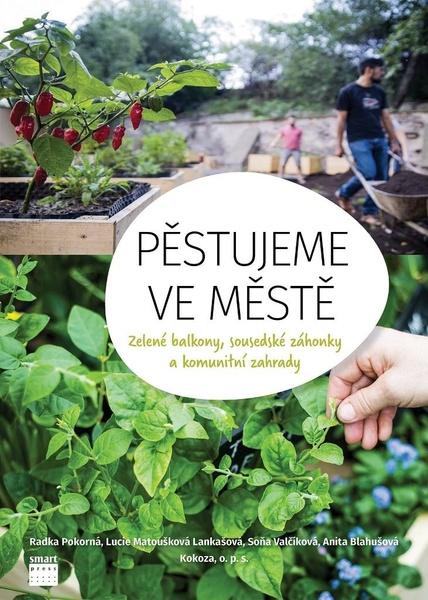 Pěstujeme ve městě - 978-80-88244-01-1