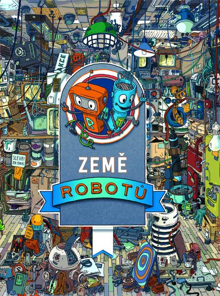 Země robotů - 978-80-88213-76-5