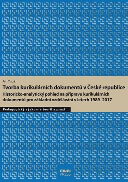 Tvorba kurikulárních dokumentů v České republice - 978-80-210-8997-6