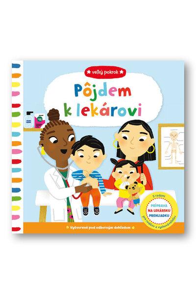 Veľký pokrok Pôjdem k lekárovi - 978-80-567-0384-7