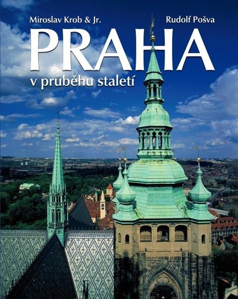 Praha v průběhu staletí - 978-80-7451-753-2