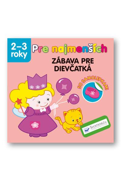 Pre najmenších Zábava pre dievčatká - 978-80-567-0433-2