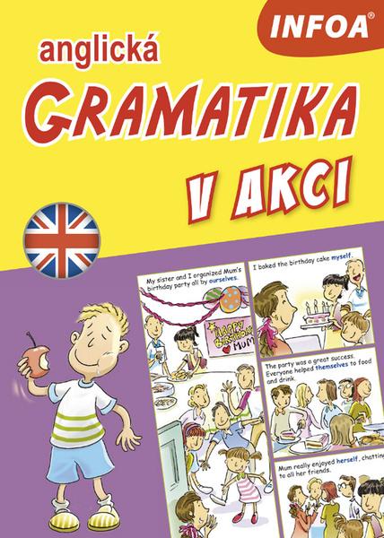 Anglická gramatika v akci - 978-80-7547-380-6