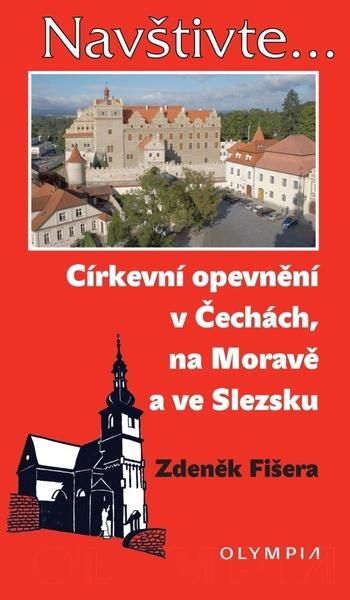 Církevní opevnění v Čechách, na Moravě a ve Slezsku - 978-80-7376-553-8