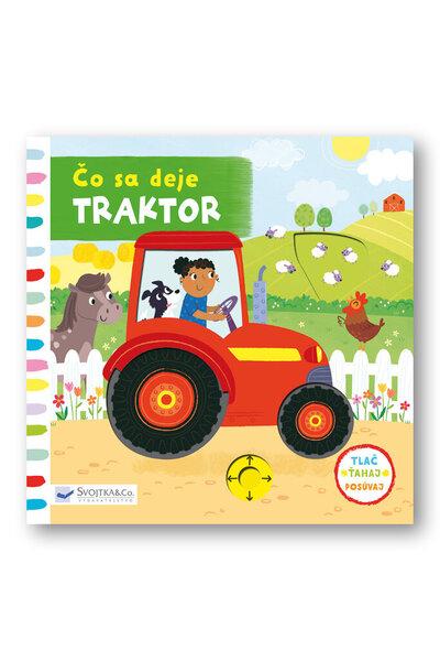 Čo sa deje Traktor - 978-80-567-0370-0