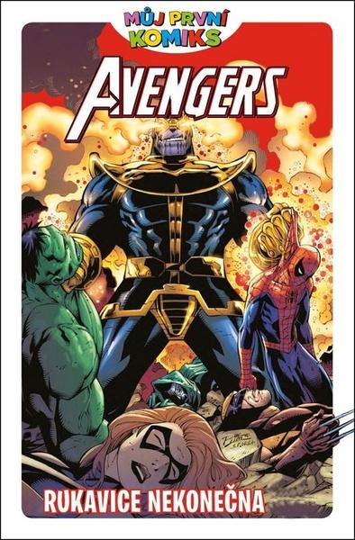 Brian Clavinger Avengers Rukavice nekonečna - 978-80-7449-729-2
