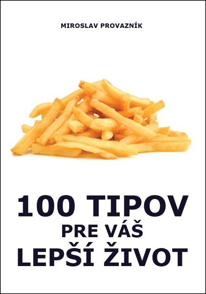 100 tipov pre váš lepší život - 978-80-973205-0-8