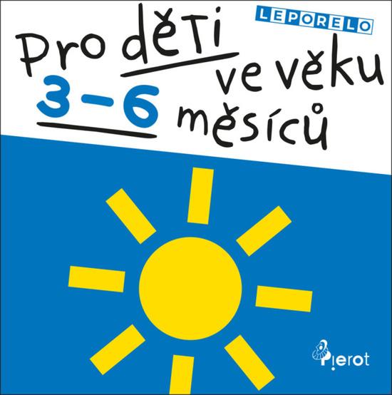 Pro děti ve věku 3-6 měsíců - 978-80-7353-652-7