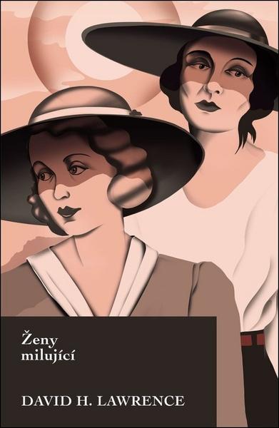 Ženy milující - David Herbert Lawrence