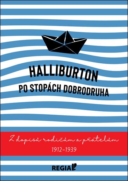 Halliburton Po stopách dobrodruha - 978-80-87866-42-9