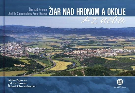 Žiar nad Hronom a okolie z neba - 978-80-8144-226-1