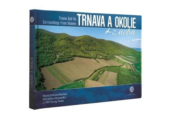 Trnava a okolie z neba - 978-80-8144-269-8