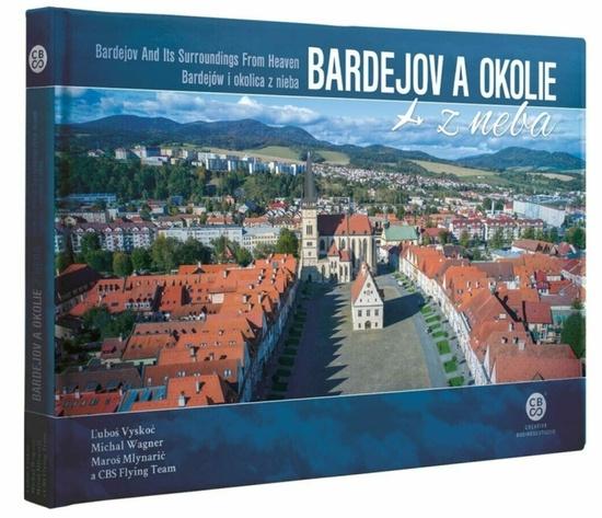 Bardejov a okolie z neba - 978-80-8144-270-4