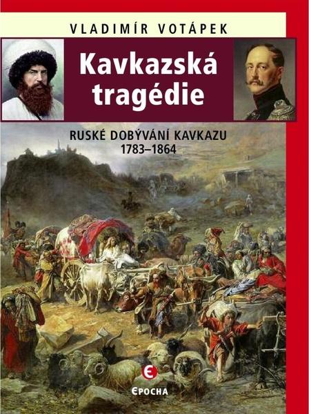 Kavkazská tragédie - 978-80-7557-169-4