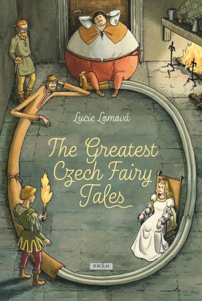 The Greatest Czech Fairy Tales - 978-80-7252-804-2