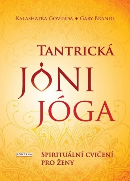 Tantrická jóni jóga - 978-80-7336-975-0
