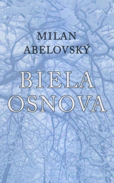 Biela osnova - 978-80-8202-084-0