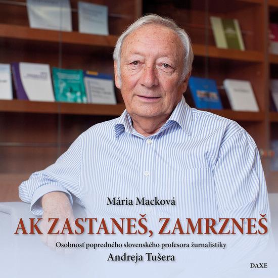 Ak zastaneš, zamrzneš - 978-80-89429-73-8