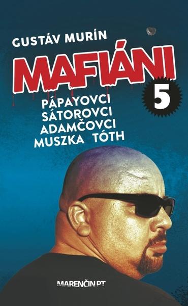 Mafiáni 5 - 978-80-569-0470-1