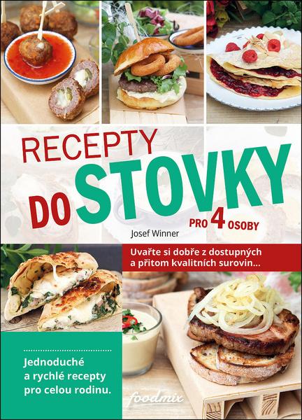 Recepty do stovky - 978-80-907332-3-7
