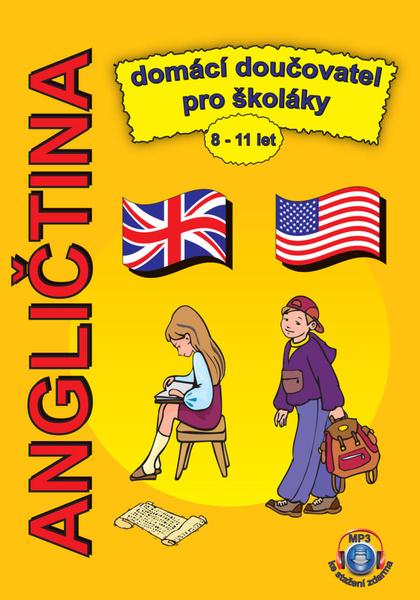 Angličtina Domácí doučovatel pro školáky - 978-80-906881-2-4