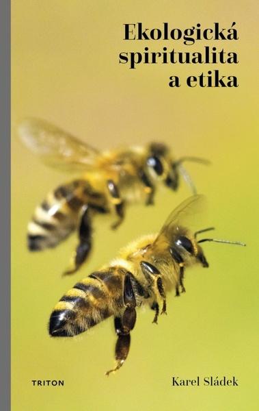 Ekologická spiritualita a etika - 978-80-7553-696-9