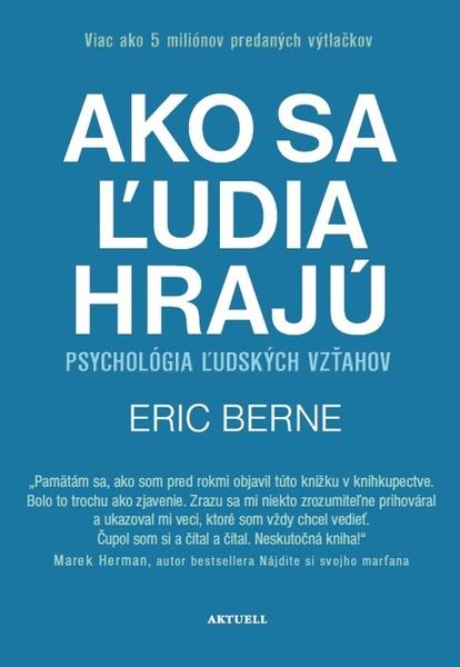Ako sa ľudia hrajú - 978-80-8172-058-1