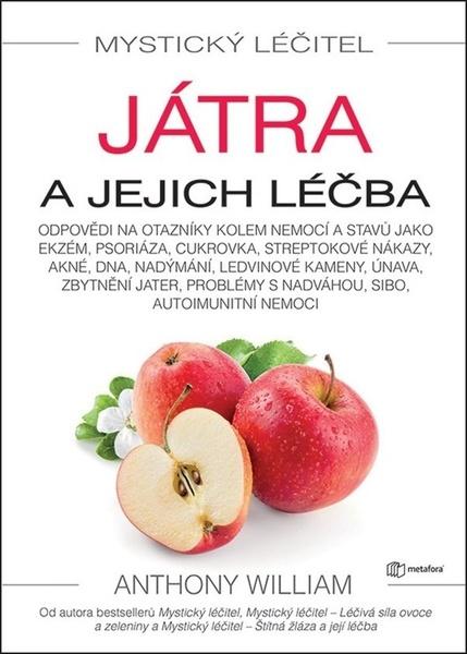 Mystický léčitel Játra a jejich léčba - 978-80-7359-930-0