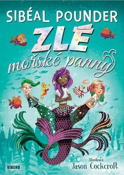 Zlé mořské panny - Sibeál Pounder