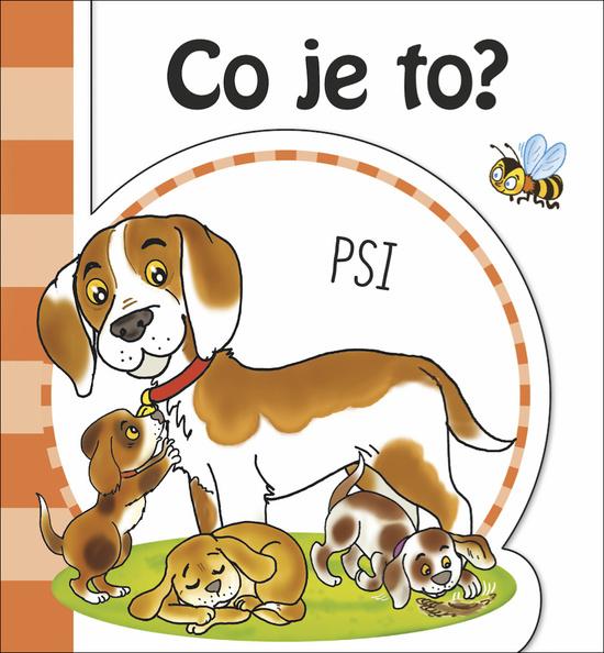 Co je to? Psi - 978-80-7547-399-8