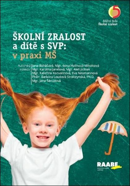 Školní zralost a dítě s SVP - 978-80-7496-422-0