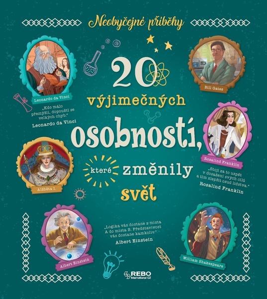 20 výjimečných osobností, které změnily svět - 978-80-255-1181-7