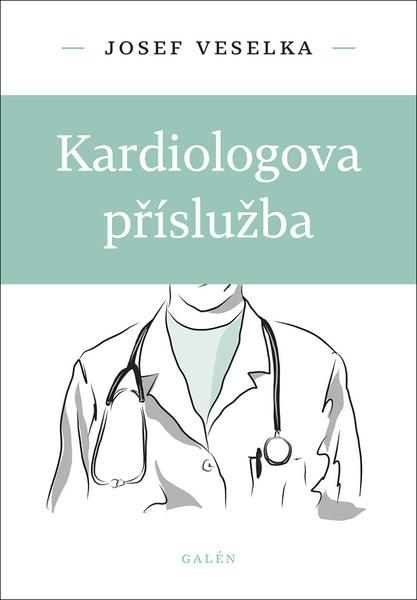 Kardiologova příslužba - Josef Veselka