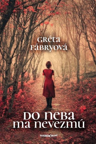 Do neba ma nevezmú - 978-80-569-0523-4