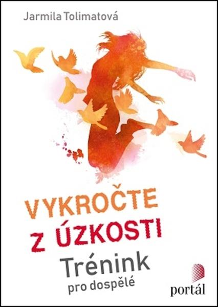 Vykročte z úzkosti - 978-80-262-1509-7
